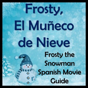 Preview of Frosty the Snowman Video Guide in Spanish - Frosty El Muneco de Nieve