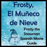 Frosty the Snowman Video Guide in Spanish - Frosty El Mune
