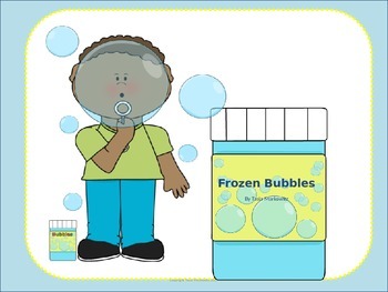 Frozen Bubbles Science Experiment by 2nd Grade Monsters | TPT