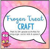 Frozen Treats Craft for Speech Therapy