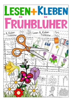 Preview of Frühblüher Deutsch Lesen + Kleben Arbeitsblätter German worksheets