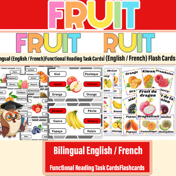 Preview of Fruit Bilingual (English / French) Flash Cards & Functional Reading Task Cards