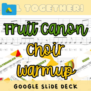Preview of Fruit Canon Choir Warmup