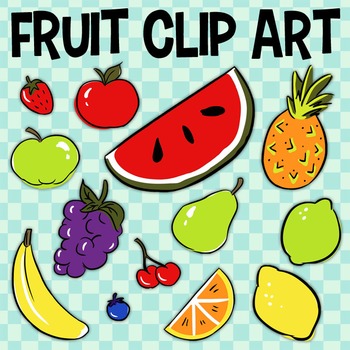 Preview of Fruit Clip Art, Food Pyramid, Pineapple, Banana, Strawberry, Red Apple, Grapes