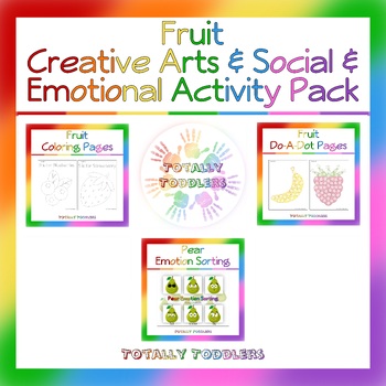 Preview of Fruit | Creative Arts & Social & Emotional Development | Activity Pack