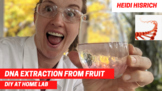 Fruit DNA Extraction