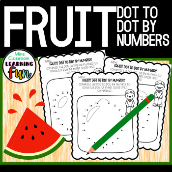 Preview of Fruit Dot to Dot by Numbers Activities Worksheets