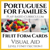 Fruit Form Cards Visual Aid | Olá Portuguese for Families