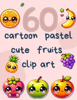 Preview of Fruit Frenzy: Cartoon Pastel Cute Fruits Clip Art Collection