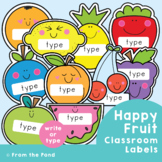 Editable Classroom Labels - Fruit