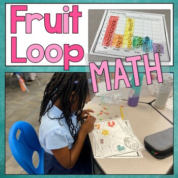 Preview of Fruit Loop Math Activities Graphing Activities