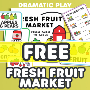 Preview of Fruit Market Dramatic Play Printable (Farmers Market Sampler) UK AU US