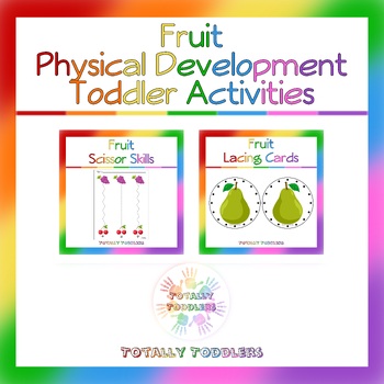 Preview of Fruit | Physical Development | Toddler Activities