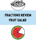 Fruit Salad - Fractions Review Assessment