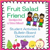 Fruit Salad Friend Activities & Bulletin Board Decor