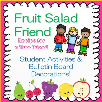 Preview of Fruit Salad Friend Activities & Bulletin Board Decor