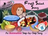 Fruit Salad Song - Animated Step-by-Step Song - SymbolStix