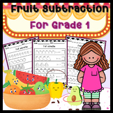 Fruit Subtraction for grade 1