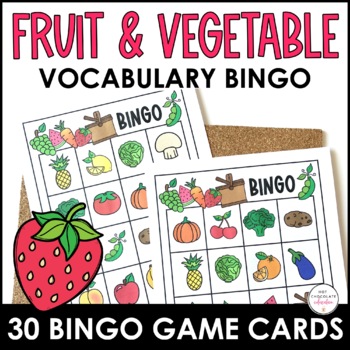 Fruit & Vegetable Vocabulary Bingo Game | ESL Activity | TpT