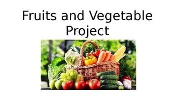 Preview of Fruit/Vegetable research project - Agriculture/Foods