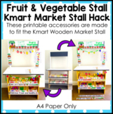 Fruit and Vegetable Dramatic Play Stall - Kmart Hack