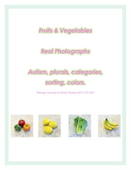 Preview of Fruit and Vegetable Pictures Real Life Actual Photos