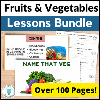 Preview of Fruit and Vegetables Lessons - Family Consumer Science - Culinary Arts Lessons
