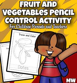Preview of Fruit and Vegetables Pencil Control Activity For Children Parents and Teachers.