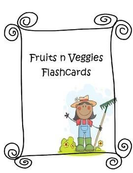 Preview of Fruit n Veggie Flashcards