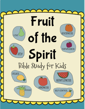 Preview of Fruit of the Spirit: A Complete Bible Study for Kids