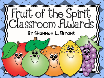 Preview of Fruit of the Spirit Awards and End of the Year Certificates