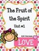 Fruit of the Spirit. Love. Unit 1. Worksheets and Activities | TPT