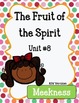 Fruit of the Spirit. Meekness. Unit 8. Worksheets and Activities