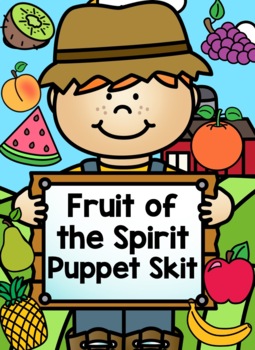 Preview of Fruit of the Spirit Skit