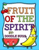 Fruit of the Spirit Unit Bible Lesson for Kids