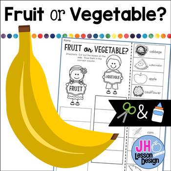 Preview of Fruit or Vegetable? Cut and Paste Sorting Activity