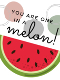 Fruit-tastic! - poster 3 - One in a MELON