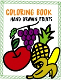Fruits Coloring Book for Kids: Easy and Fun Educational Coloring