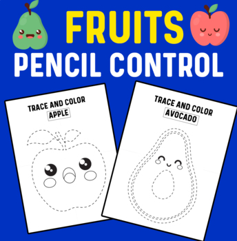 Trace and Color: A Tracing and Coloring Book for Kids. Fruits