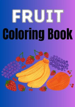 Preview of Fruits Coloring Pages for Kids Coloring Book for Kids