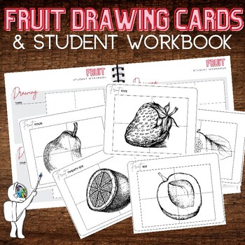 Preview of Fruits Drawing Task Cards & Sketchbook, High & Middle School Art Drawing