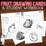 Fruits Drawing Task Cards & Sketchbook, High & Middle Scho