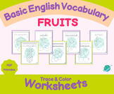 Fruits - Traceable Worksheets - English Vocabulary Support
