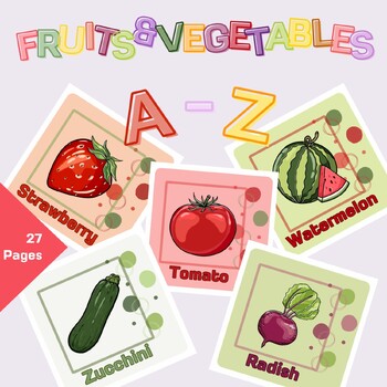 Preview of Fruits & Vegetables A-Z for reading (Vocabulary)