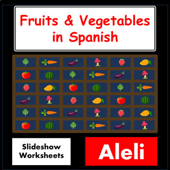 Preview of Fruits & Vegetables in Spanish - slideshow and worksheets