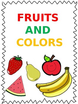 Preview of Fruits and Colors