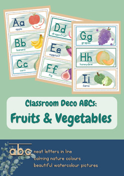 Preview of Fruits and Vegetables ABCs: Class Decor/ Teaching Aids