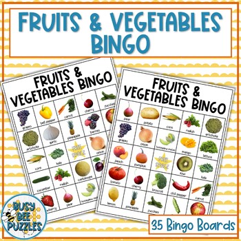 Fruits and Vegetables Bingo Game - 35 Unique Cards Included by Busy Bee ...
