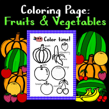 Preview of Fruits and Vegetables Coloring Page