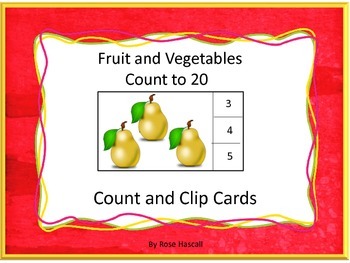 Preview of Fruits and Vegetables Kindergarten Math Counting to 20 Count and Clip Cards